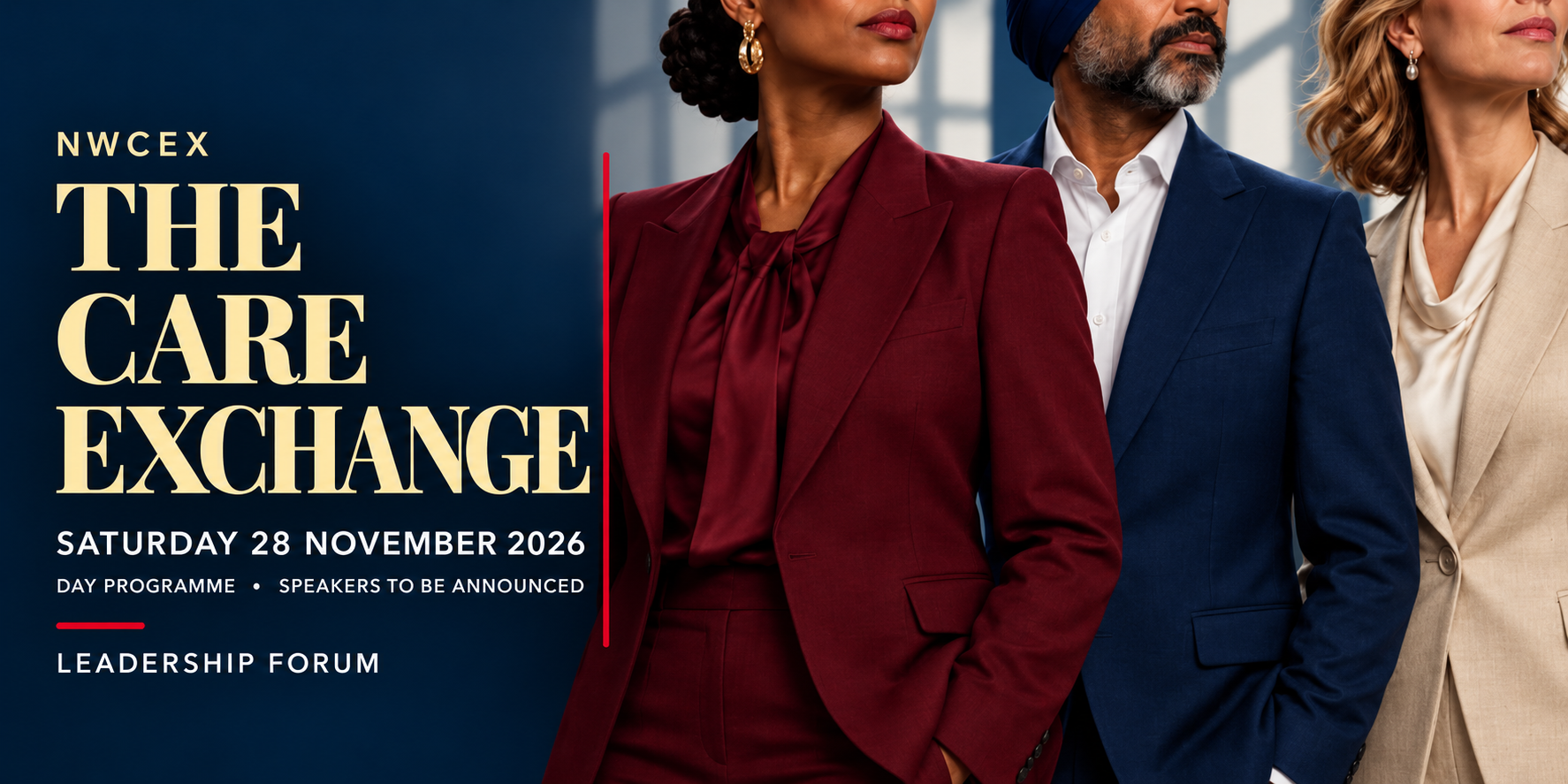 NWCEX The Care Exchange, Saturday 28 November 2026. Day programme, speakers to be announced. Leadership forum.